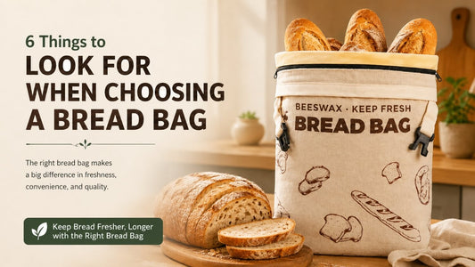 6 Things to Look for When Choosing a Bread Bag