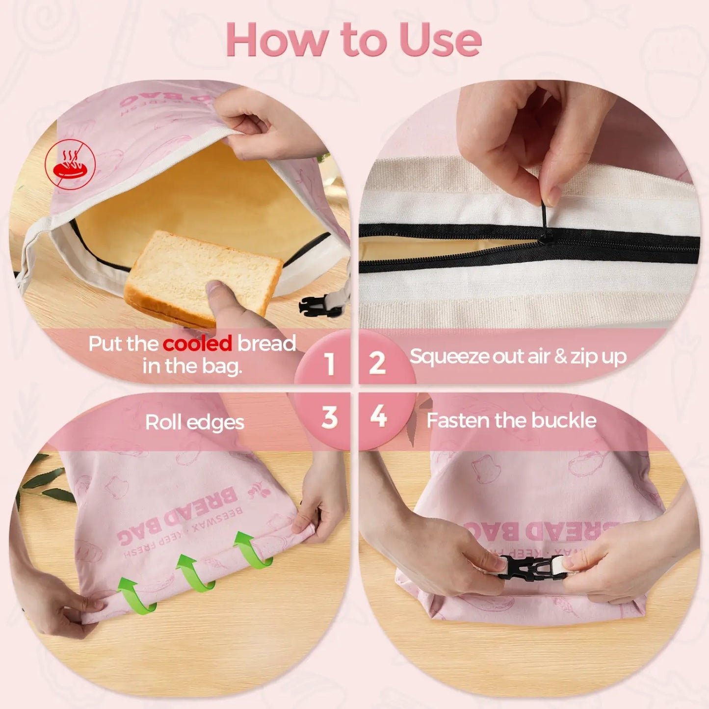 A step-by-step guide on using a reusable beeswax bread bag, featuring four images: placing cooled bread inside, squeezing out air and zipping up, rolling the edges, and fastening the buckle. #Pink